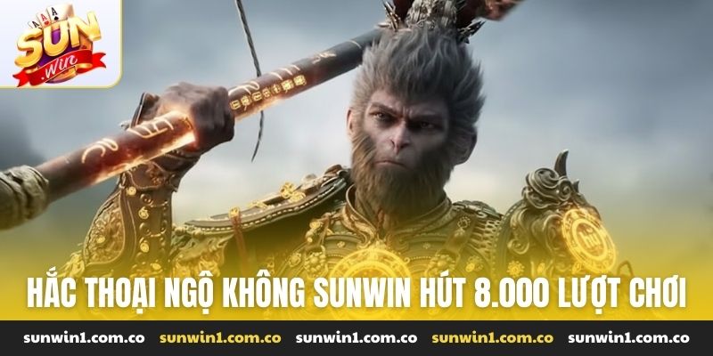Hắc thoại ngộ không Sunwin hút 8.000 lượt chơi